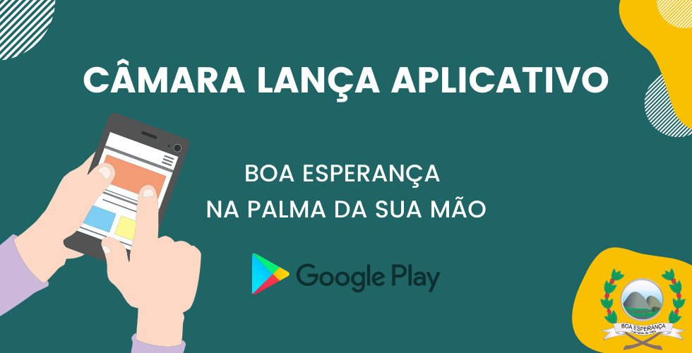 Câmara de Boa Esperança Lança Aplicativo